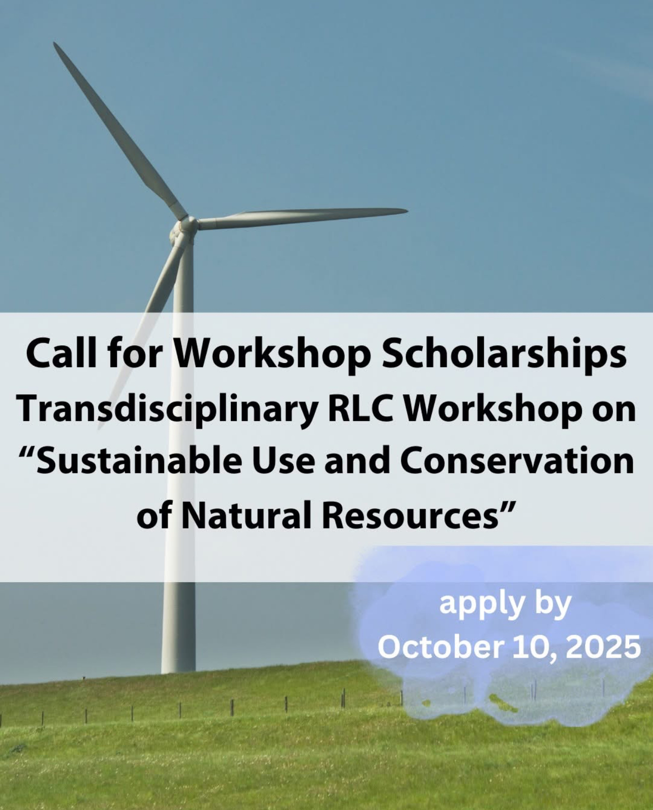 Call for Workshop Scholarships - Workshop on “Sustainable Use and Conservation of Natural Resources”