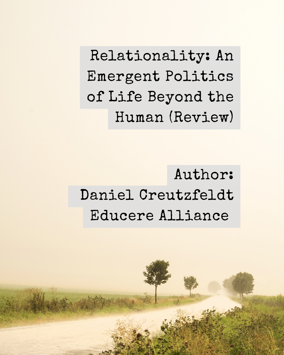 Relationality: An Emergent Politics of Life Beyond the Human (Review)