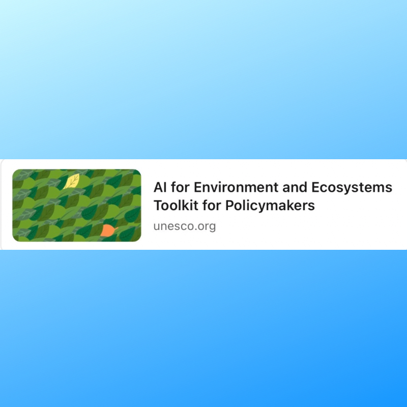 UNESCO AI for Environment and Ecosystems Toolkit for Policymakers