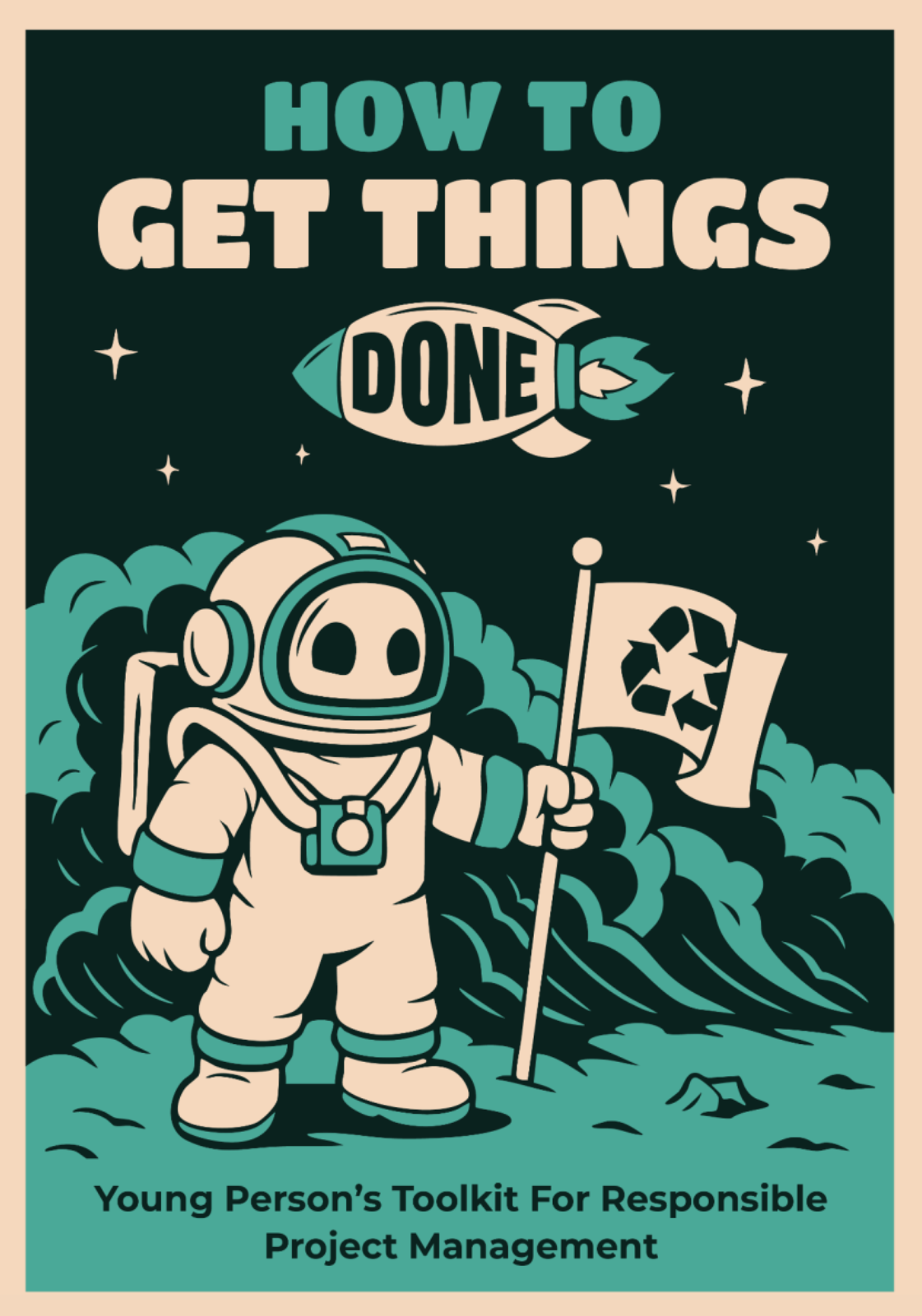 How to Get Things Done: Young person's toolkit for responsible project management