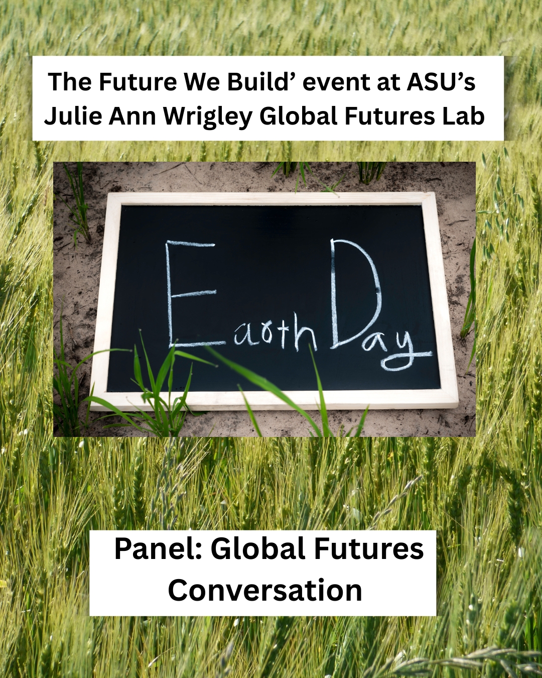 Earth Day 2026: ‘The Future We Build’ event held at Arizona State University's Julie Ann Wrigley Global Futures Laboratory