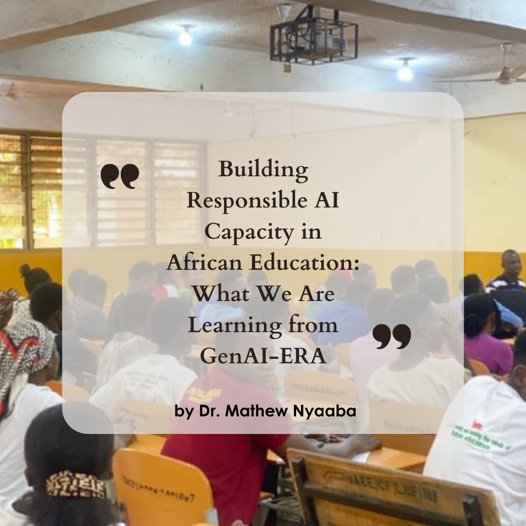 Building Responsible AI Capacity in African Education: What We Are Learning from GenAI-ERA