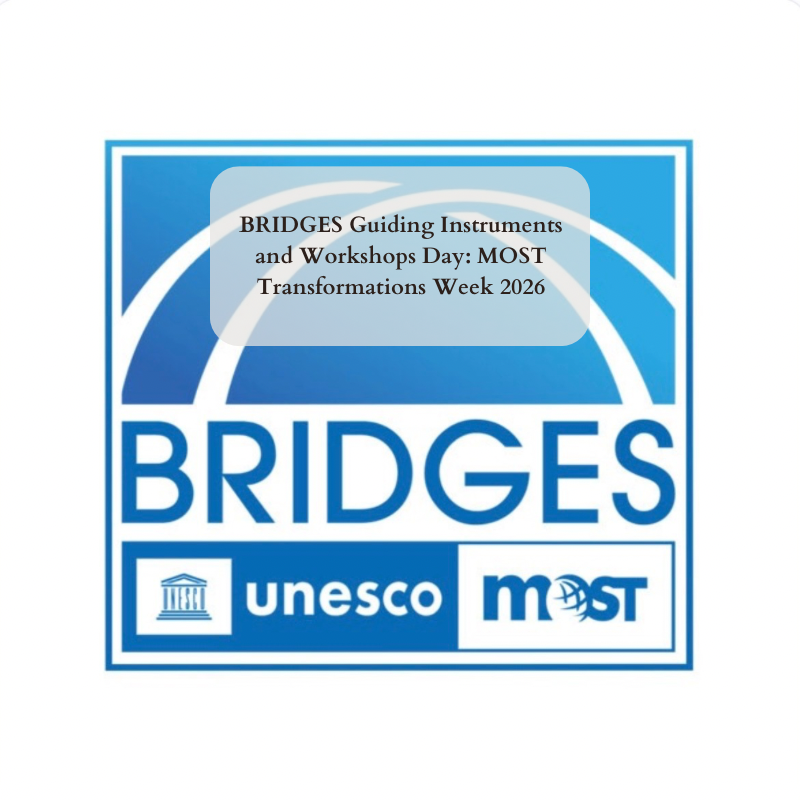BRIDGES Guiding Instruments and Workshops Day: MOST Transformations Week 2026